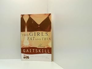 Bild des Verkufers fr Two Girls, Fat and Thin: A Novel zum Verkauf von Book Broker