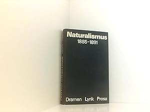 Bild des Verkufers fr Naturalismus 1885 - 1891 - Dramen Lyrik Prosa. zum Verkauf von Book Broker