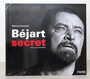 Béjart secret.