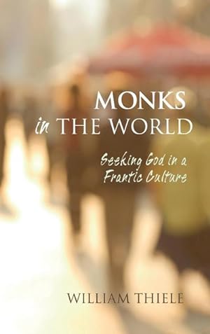 Immagine del venditore per Monks in the World venduto da BuchWeltWeit Ludwig Meier e.K.