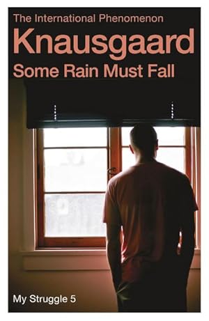 Bild des Verkufers fr Some Rain Must Fall : My Struggle Book 5 zum Verkauf von AHA-BUCH GmbH