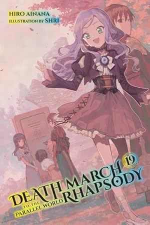 Bild des Verkufers fr Death March to the Parallel World Rhapsody, Vol. 19 (Light Novel) zum Verkauf von AHA-BUCH GmbH
