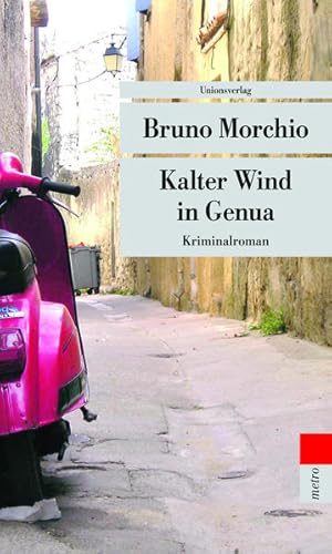 Seller image for Kalter Wind in Genua: Kriminalroman (Unionsverlag Taschenbcher) for sale by Modernes Antiquariat - bodo e.V.