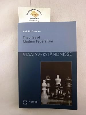 Seller image for Theories of Modern Federalism. for sale by Chiemgauer Internet Antiquariat GbR