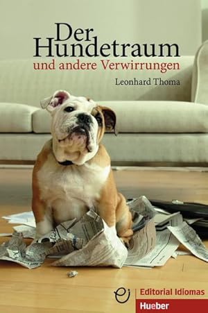 Imagen del vendedor de Der Hundetraum und andere Verwirrungen a la venta por BuchWeltWeit Ludwig Meier e.K.