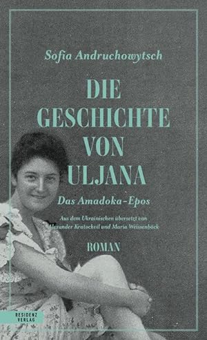Image du vendeur pour Die Geschichte von Uljana mis en vente par BuchWeltWeit Ludwig Meier e.K.