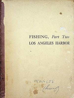 Seller image for Fishing, Part Two, Los Angeles Harbor for sale by Epilonian Books