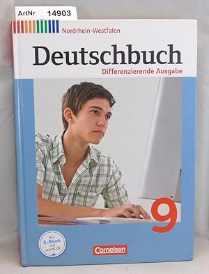Seller image for Deutschbuch 9 - Sprach- und Lesebuch - Differenzierte Ausgabe Nordrhein-Westfalen for sale by Die Bchertruhe