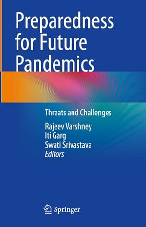 Bild des Verkufers fr Preparedness for Future Pandemics : Threats and Challenges zum Verkauf von AHA-BUCH GmbH