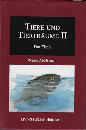 Seller image for Tiere und Tiertrume; Teil: 2., Der Fisch : ein tiefenpsychologischer Beitrag for sale by Versandantiquariat Sylvia Laue