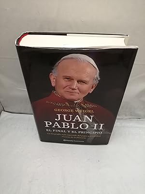 Imagen del vendedor de Juan Pablo II. El final y el principio: La biografa ms esperada del Papa que cambi el curso de la Historia (Primera edicin, tapa dura) a la venta por Libros Angulo