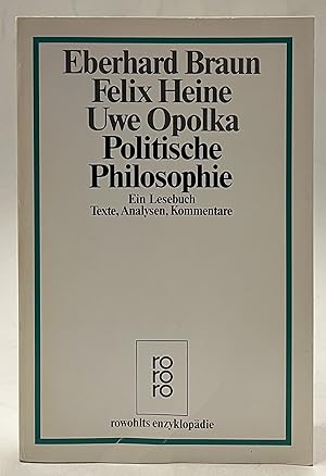 Bild des Verkufers fr Politische Philosophie. Ein Lesebuch. Texte, Analysen, Kommentare zum Verkauf von Der Buchfreund