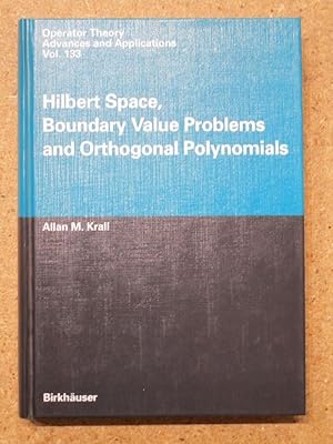 Seller image for Hilbert space, boundary value problems and orthogonal polynomials. for sale by Librairie Diogne SARL