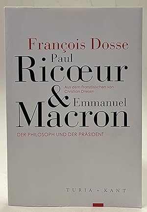 Image du vendeur pour Paul Ricoeur & Emmanuel Macron. Der Philosoph und der Prsident mis en vente par Der Buchfreund