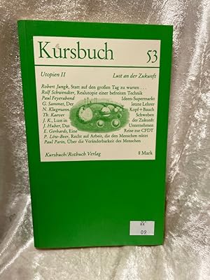Seller image for Kursbuch 53 : Utopien II. Lust an der Zukunft. for sale by Antiquariat Jochen Mohr -Books and Mohr-