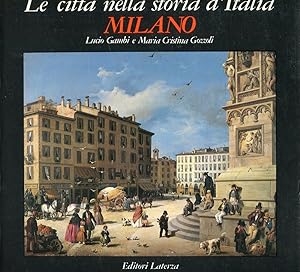 Bild des Verkufers fr Le citt nella storia d'Italia. Milano zum Verkauf von Studio Bibliografico Marini