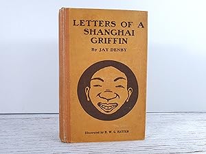 Letters of a Shanghai Griffin