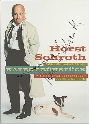 Bild des Verkufers fr Original Autogramm Horst Schroth /// Autograph signiert signed signee zum Verkauf von Antiquariat im Kaiserviertel | Wimbauer Buchversand