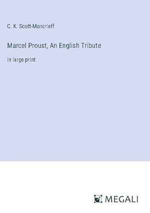 Seller image for Marcel Proust, An English Tribute for sale by BuchWeltWeit Ludwig Meier e.K.
