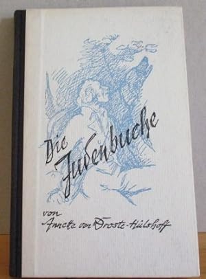 Image du vendeur pour Die Judenbuche. Ein Sittengemlde aus dem gebirgigten Westfalen. mis en vente par Versandantiquariat Gebraucht und Selten