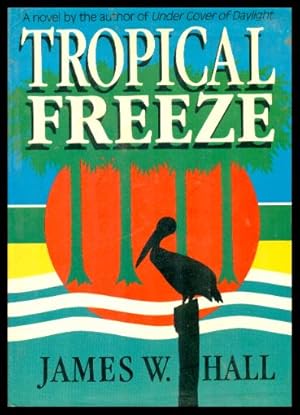 TROPICAL FREEZE