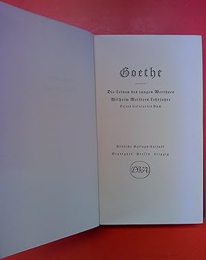 Bild des Verkufers fr Goethes Werke - Auswahl in zehn Bnden. Fnfter Band: Die Leiden des jungen Werthers / Wilhelm Meisters Lehrjahre. Erstes bis viertes Buch. zum Verkauf von biblion2