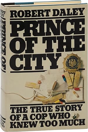 Seller image for Prince of the City: The True Story of a Copy Who Knew Too Much (First Edition, Signed by Daly ) for sale by Royal Books, Inc., ABAA