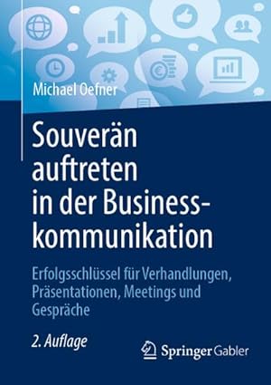 Seller image for Souvern auftreten in der Businesskommunikation for sale by BuchWeltWeit Ludwig Meier e.K.