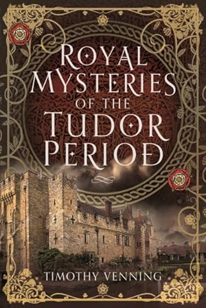 Seller image for Royal Mysteries of the Tudor Period for sale by GreatBookPricesUK