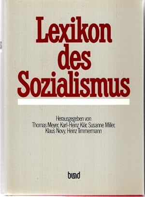 Lexikon des Sozialismus. hrsg. von Thomas Meyer .