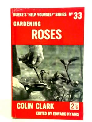 Imagen del vendedor de Roses (Burkes "Help Yourself" Series) a la venta por World of Rare Books