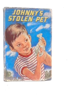 Bild des Verkufers fr Johnny's Stolen Pet zum Verkauf von World of Rare Books