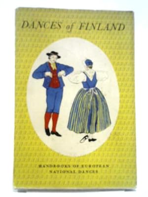 Bild des Verkufers fr Dances of Finland (Handbooks of European National Dances.) zum Verkauf von World of Rare Books