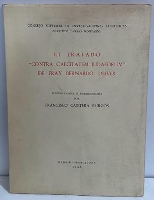 Immagine del venditore per EL TRATADO "CONTRA CAECITATEM IUDAEORUM" DE FRAY BERNARDO OLIVER venduto da Fbula Libros (Librera Jimnez-Bravo)