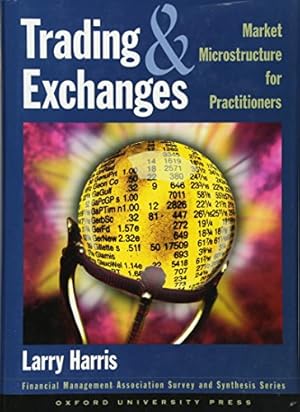 Imagen del vendedor de Trading and Exchanges: Market Microstructure for Practitioners (Financial Management Association Survey and Synthesis Series) a la venta por Modernes Antiquariat an der Kyll