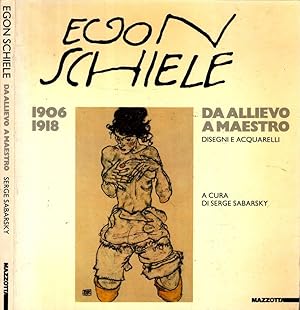 Immagine del venditore per Egon Schiele. Da allievo a maestro. Ediz. illustrata venduto da iolibrocarmine