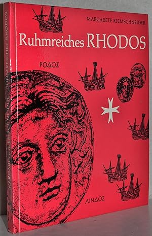 Ruhmreiches Rhodos. 1. Aufl. M. Textabb., 66 Tafeln u. 1 Karte.