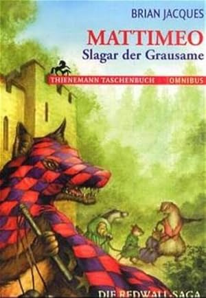 Seller image for Mattimeo - Slagar der Grausame: Ab 10 Jahre for sale by Gabis Bcherlager