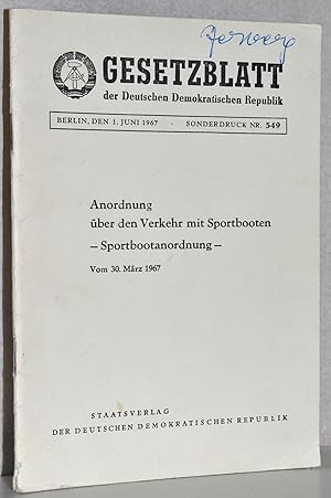 Imagen del vendedor de Anordnung ber den Verkehr mit Sportbooten - Sportbootanordnung (SBAO) - vom 30. Mrz 1967. M. Abb. a la venta por Antiquariat Reinsch