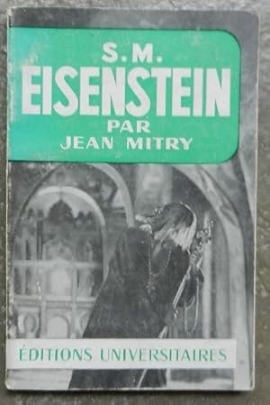 Imagen del vendedor de S. M. Eisenstein. a la venta por Librairie les mains dans les poches