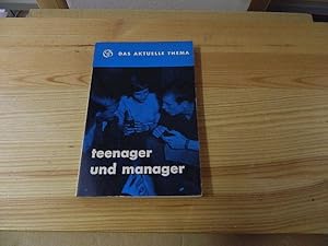 Image du vendeur pour Teenager und Manager mis en vente par Versandantiquariat Schfer