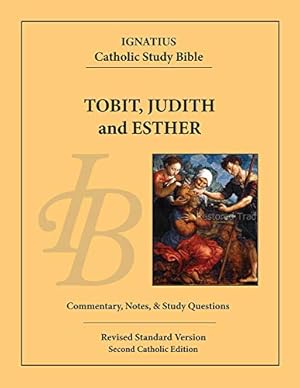 Bild des Verkufers fr Tobit, Judith, and Esther (Ignatius Catholic Study Bible) zum Verkauf von WeBuyBooks