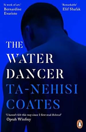 Bild des Verkäufers für The Water Dancer: The New York Times Bestseller zum Verkauf von WeBuyBooks 2