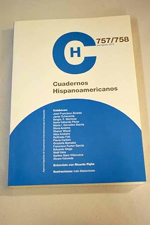 Image du vendeur pour Cuadernos Hispanoamericanos, Ao 2013, n 757_758:: Primeros pasos hacia una filosofa de la ciencia en una sociedad digital; Evaluacin mixta de las actividades cientficas; Estilos, prcticas y paradigmas en la ciencia; El retorno de las grandes narrativas; Ciencia, tecnologa y sociedad; Elsa Morante y la teora feminista; En torno a la narradora de Mentira y sortilegio; Palabras de autor sobre La isla de Arturo; Sobre Elsa e Il mondo salvato dai ragazzini; La Historia, a los (casi) cuarenta aos de su publicacin; El destino del individuo y del mundo en Aracoeli; Intimo y familiar: Baroja segn los Baroja; Algunos nombres propios; Tula Gmez de Avellaneda: el abusivo trato de un testamento vital; Potica del objeto: la poesa en prosa de Zbigniew Herbert; El coleccionismo, el rescate d mis en vente par Alcan Libros