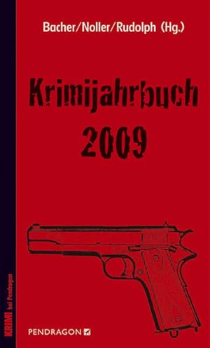 Bild des Verkufers fr Krimijahrbuch 2009: Trends, Rezensionen, Interviews, Portraits zum Verkauf von Gerald Wollermann