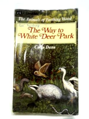 Imagen del vendedor de The Way to White Deer Park a la venta por World of Rare Books