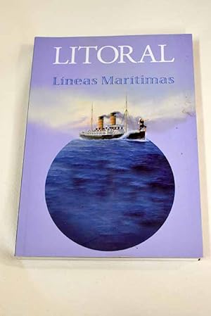 Immagine del venditore per Litoral, Ao 2012, n 254, Lneas martimas:: Astilleros; Astrolabios; Brjulas; Arte de navegar; La rosa de los vientos; Hlices / Anclas; Chimeneas; Amarras; Mascarones de proa / Barcos del exilio espaol; Puertos; Gruas; Lugar de los abrazos; Invitacin al viaje; El hombre y el mar; Buzos; Escritores del mar, pasajeros de la literatura; Embarcaciones; Submarinos; Petroleros; Trasatlnticos; Emigracin; El rodaje de las olas 180; Bajo la tormenta; Barcos en la noche; Barcos fantasmas; Al abordaje!; Barcos varados; Barcos en las manos; Los ojos del mar; Naufragios; Titanic venduto da Alcan Libros