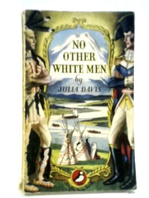 Bild des Verkufers fr No Other White Men zum Verkauf von World of Rare Books
