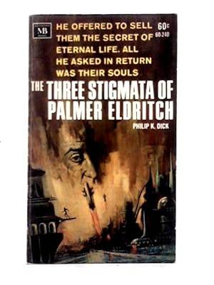 Image du vendeur pour The Three Stigmata of Palmer Eldritch mis en vente par World of Rare Books