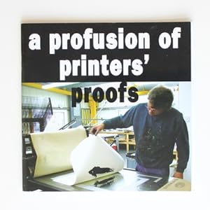 Bild des Verkufers fr A Profusion of Printers Proofs zum Verkauf von Fireside Bookshop